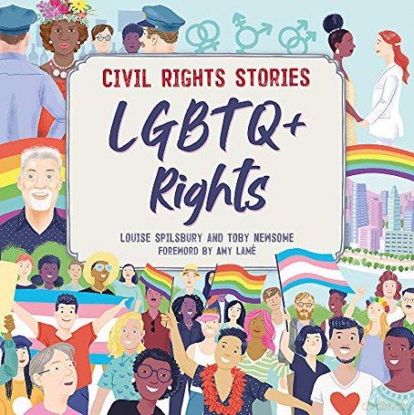 LGBTQ+ Rights (Civil Rights Stories) - Louise Spilsbury [KSIĄŻKA]