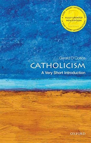 Catholicism: A Very Short Introduction Very Short Introductions - Gerald O'Collins [KSIĄŻKA]
