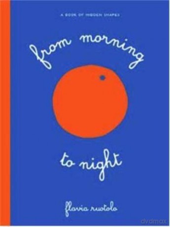 From Morning To Night: Flavia Ruotola: 1 - Flavia Ruotola [KSIĄŻKA]