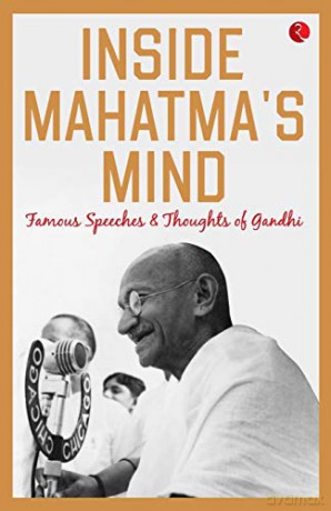 Inside Mahatma'S Mind: Famous Speeches And Thoughts Of Gandhi - MK Gandhi [KSIĄŻKA]
