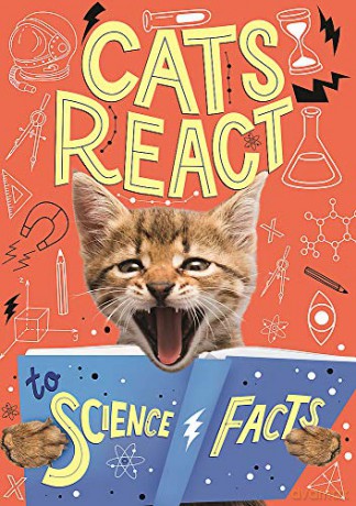 Cats React to Science Facts - Izzi Howell [KSIĄŻKA]