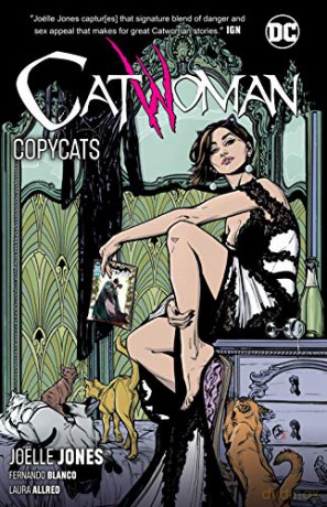 Catwoman Volume 1: Copycats - Joelle Jones [KOMIKS]