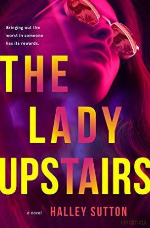 The Lady Upstairs - Halley Sutton [KSIĄŻKA]