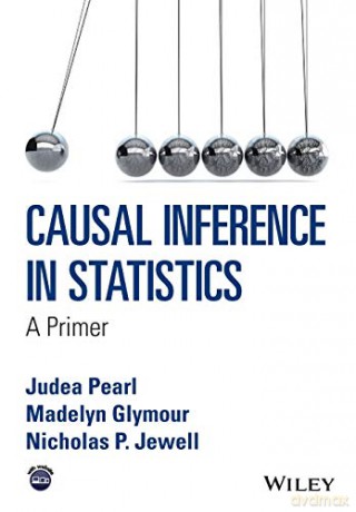 Causal Inference in Statistics: A Primer - Judea Pearl [KSIĄŻKA]