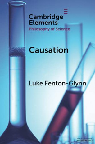 Causation Elements in the Philosophy of Science - Luke Fenton-Glynn [KSIĄŻKA]