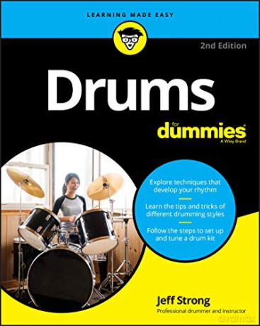 Drums For Dummies, 2Nd Edition - Strong [KSIĄŻKA]