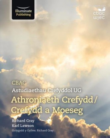 CBAC Astudiaethau Creyfyddol UG Athroniaeth Crefydd - Richard Gray [KSIĄŻKA]
