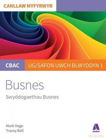 CBAC Canllaw Myfyrwyr: Busnes - Swyddogaethau Busnes - Mark Hage [KSIĄŻKA]