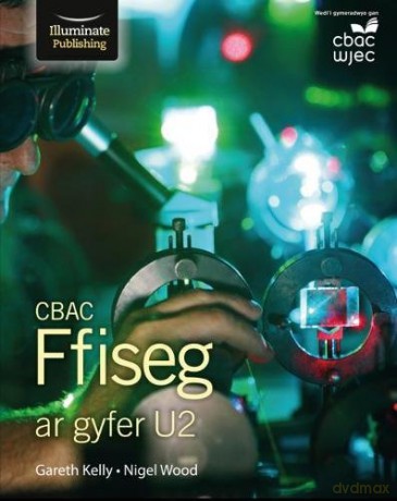 CBAC Ffiseg ar gyfer U2 - Nigel Wood [KSIĄŻKA]