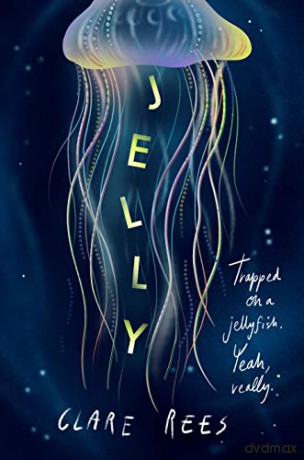 Jelly - Clare Rees [KSIĄŻKA]