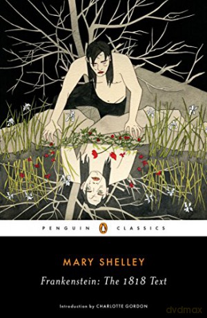 Frankenstein: The 1818 Text (Penguin Classics) - Mary Shelley [KSIĄŻKA]