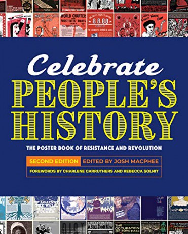 Celebrate People's History!: The Poster Book of Resistance and Revolution 2nd Edition [KSIĄŻKA]