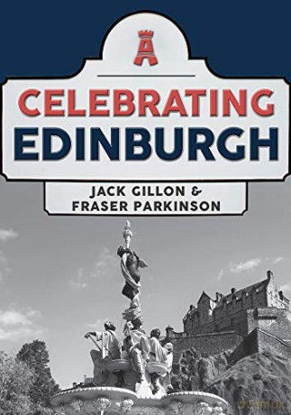 Celebrating Edinburgh - Jack Gillon [KSIĄŻKA]