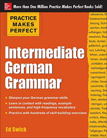 Practice Makes Perfect Intermediate German Grammar (Practice Makes Perfect Series) - Ed Swick [KSIĄŻKA]