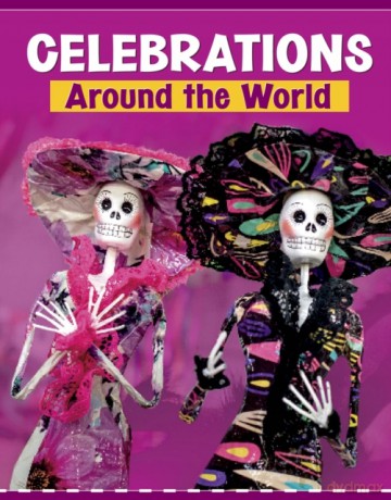 Celebrations Around the World (Customs Around the World) - Wil Mara [KSIĄŻKA]