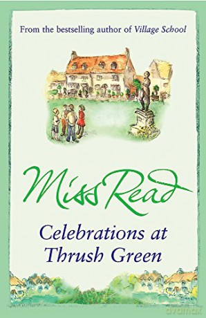 Celebrations at Thrush Green - Miss Read [KSIĄŻKA]