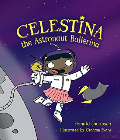 Celestina the Astronaut Ballerina - Graham [KSIĄŻKA]