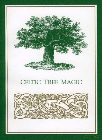 Celtic Tree Magic - Elizabeth Pepper [KSIĄŻKA]