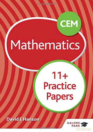 CEM 11+ Mathematics Practice Papers - David E Hanson [KSIĄŻKA]