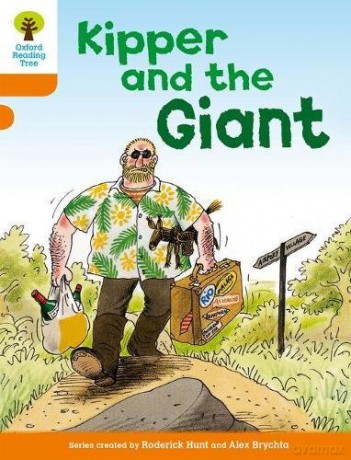 Oxford Reading Tree: Level 6: Stories: Kipper And The Giant (Oxford Reading Tree, Biff, Chip And Kipper Stories New Edition 2011) - Roderick Hunt [KSIĄŻKA]