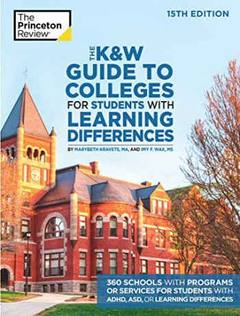 The K And W Guide To Colleges For Students With Learning Differences: 325+ Schools With Programs Or Services For Students With Adhd, Asd, Or Learning Differences (College Admission Guides) - Princeton Review [KSIĄŻKA]