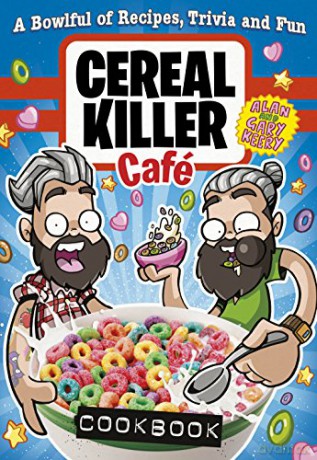 Cereal Killer Cafe Cookbook - Gary Keery [KSIĄŻKA]