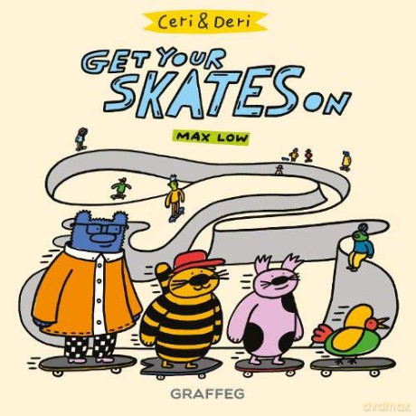 Ceri and Deri: Get Your Skates On - Max Low [KSIĄŻKA]