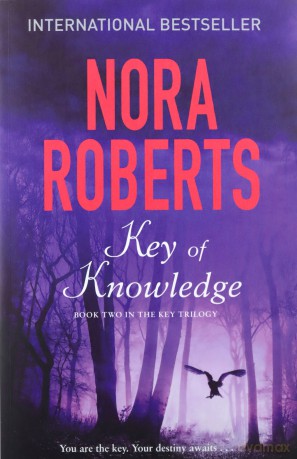 Key Of Knowledge: Number 2 In Series (Key Trilogy) - Nora Roberts [KSIĄŻKA]