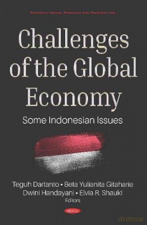 Challenges of the Global Economy: Some Indonesian Issues Economic Issues, and Problems and Perspectives - Beta Yulianita Gitaharie [KSIĄŻKA]