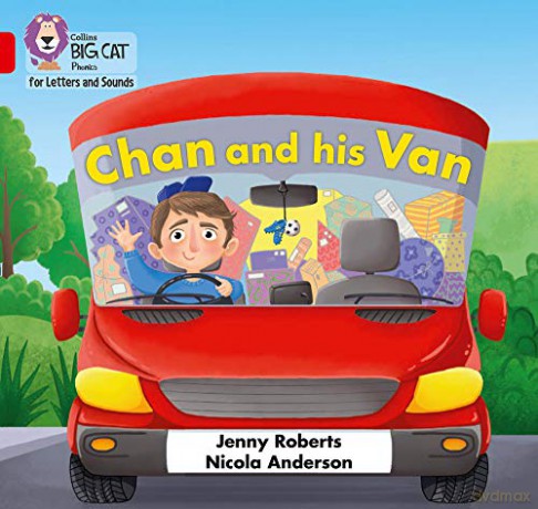 Chan and his Van: Band 02A/Red A Collins Big Cat Phonics for Letters and Sounds - Jenny Roberts [KSIĄŻKA]