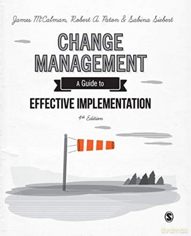 Change Management: A Guide to Effective Implementation - James McCalman [KSIĄŻKA]