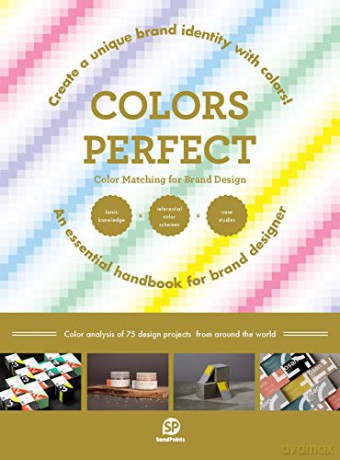 Colors Perfect: Color Matching For Brand Design - SendPoints [KSIĄŻKA]
