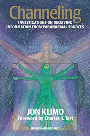 Channeling: Investigations on Receiving Information from Paranormal Sources: Investigations on Receiving Information from Paranormal Sources, Second Edition - Jon Klimo [KSIĄŻKA]