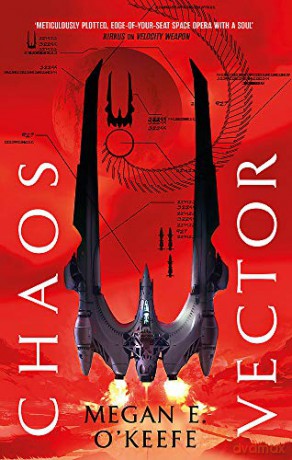 Chaos Vector The Protectorate - Megan E. O'Keefe [KSIĄŻKA]