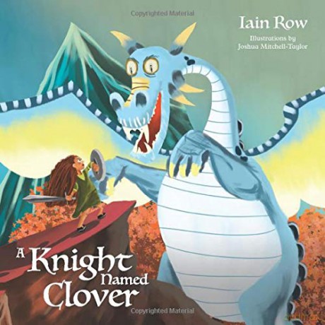 A Knight Named Clover (Princess Clover) - Iain Row [KSIĄŻKA]