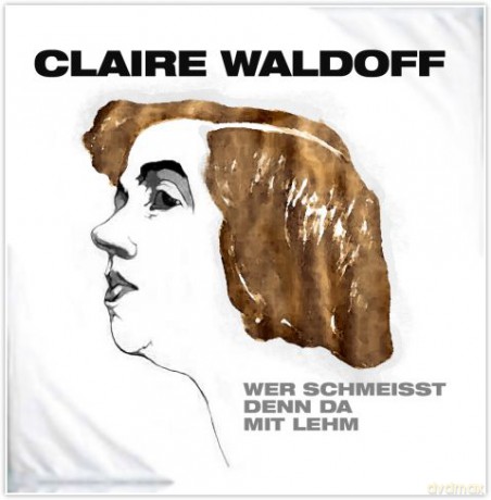 Wer Schmeisst Denn Da Mit Lehm [CD]