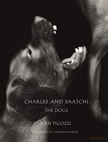 Charles and Saatchi: The Dogs - Jean Pigozzi [KSIĄŻKA]