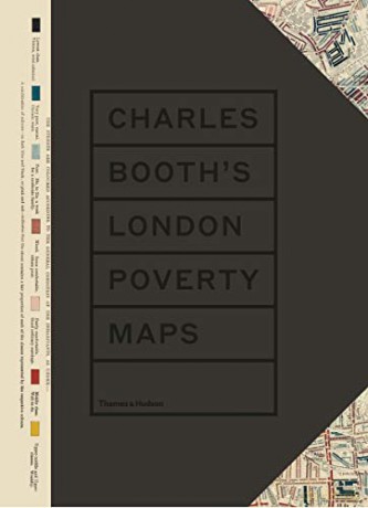 Charles Booth's London Poverty Maps: A Landmark Reassessment of Booth's Social Survey - Mary S. Morgan [KSIĄŻKA]