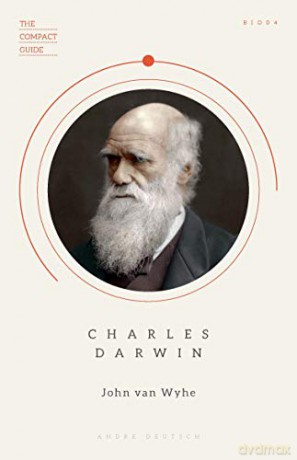 Charles Darwin The Compact Guide - Dr John van Wyhe [KSIĄŻKA]