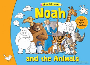 Noah And His Animals: Step By Step With Steve Smallman (How To Draw Bible Stories.) - Steve Smallman [KSIĄŻKA]