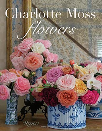 Charlotte Moss Flowers - Moss Charlotte [KSIĄŻKA]
