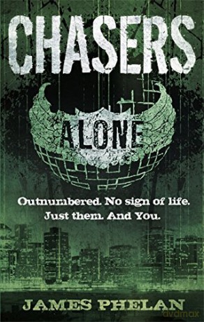 Chasers: Number 1 in series Alone - James Phelan [KSIĄŻKA]