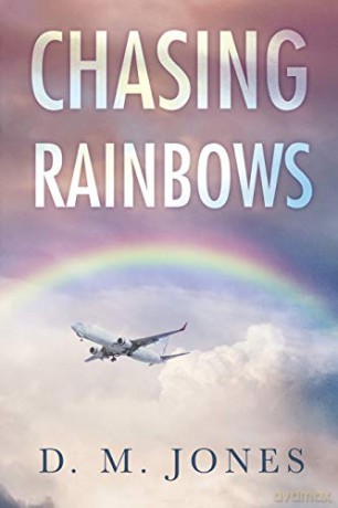 Chasing Rainbows - D.M. Jones [KSIĄŻKA]