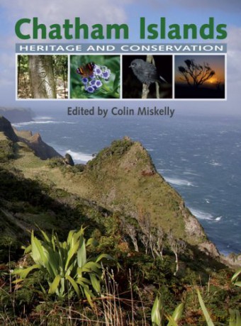 Chatham Islands: Heritage and Conservation - Colin Miskelly [KSIĄŻKA]