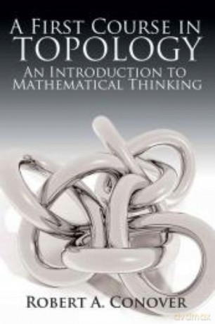 A First Course In Topology: An Introduction To Mathematical Thinking (Dover Books On Mathematics) [KSIĄŻKA]