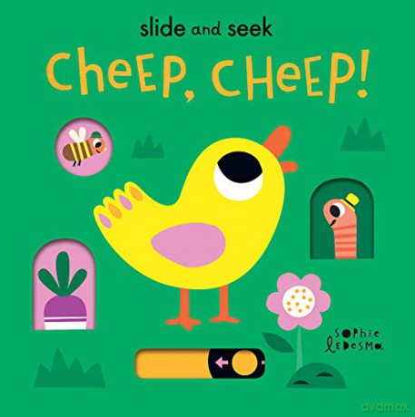 Cheep, Cheep!: 1 Slide and Seek 1 - Isabel Otter [KSIĄŻKA]