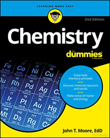 Chemistry For Dummies, 2nd Edition For Dummies Lifestyle - John T. Moore [KSIĄŻKA]