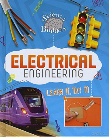 Science Brain Builders: Electrical Engineering: Learn It, Try It! - Ed Sobey [KSIĄŻKA]