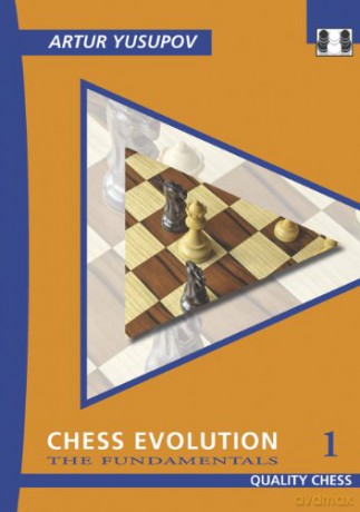 CHESS EVOLUTION 1: The Fundamentals Yusupov's Chess School [KSIĄŻKA]
