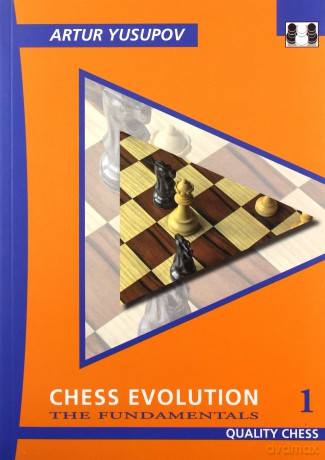 CHESS EVOLUTION 1: The Fundamentals Yusupov's Chess School [KSIĄŻKA]
